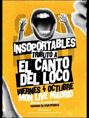Insoportables - Tributo a El Canto del Loco en Madrid