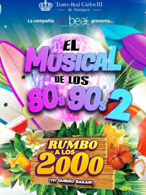 Los 2000, el Musical